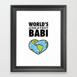 Worlds Greatest Babi Framed Art Print