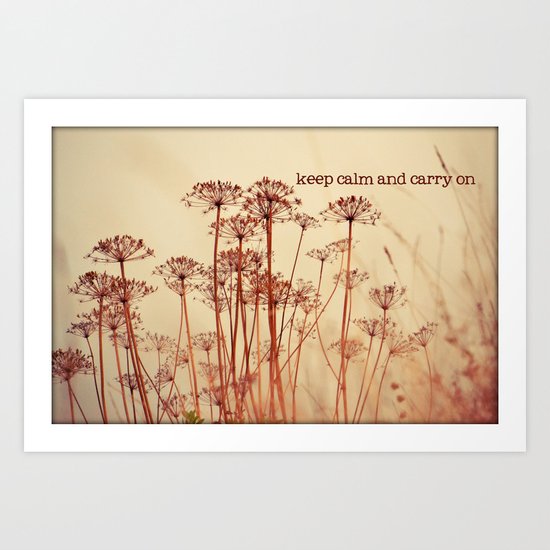 Keep calm and carry on Art Print