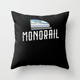 Monorail Please Stand Clear Of The Doors Throw Pillow