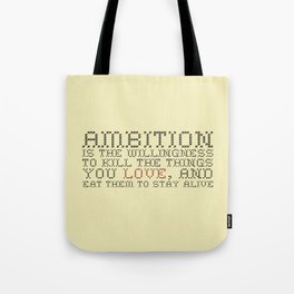 Ambition — Jack Donaghy, 30 Rock Tote Bag