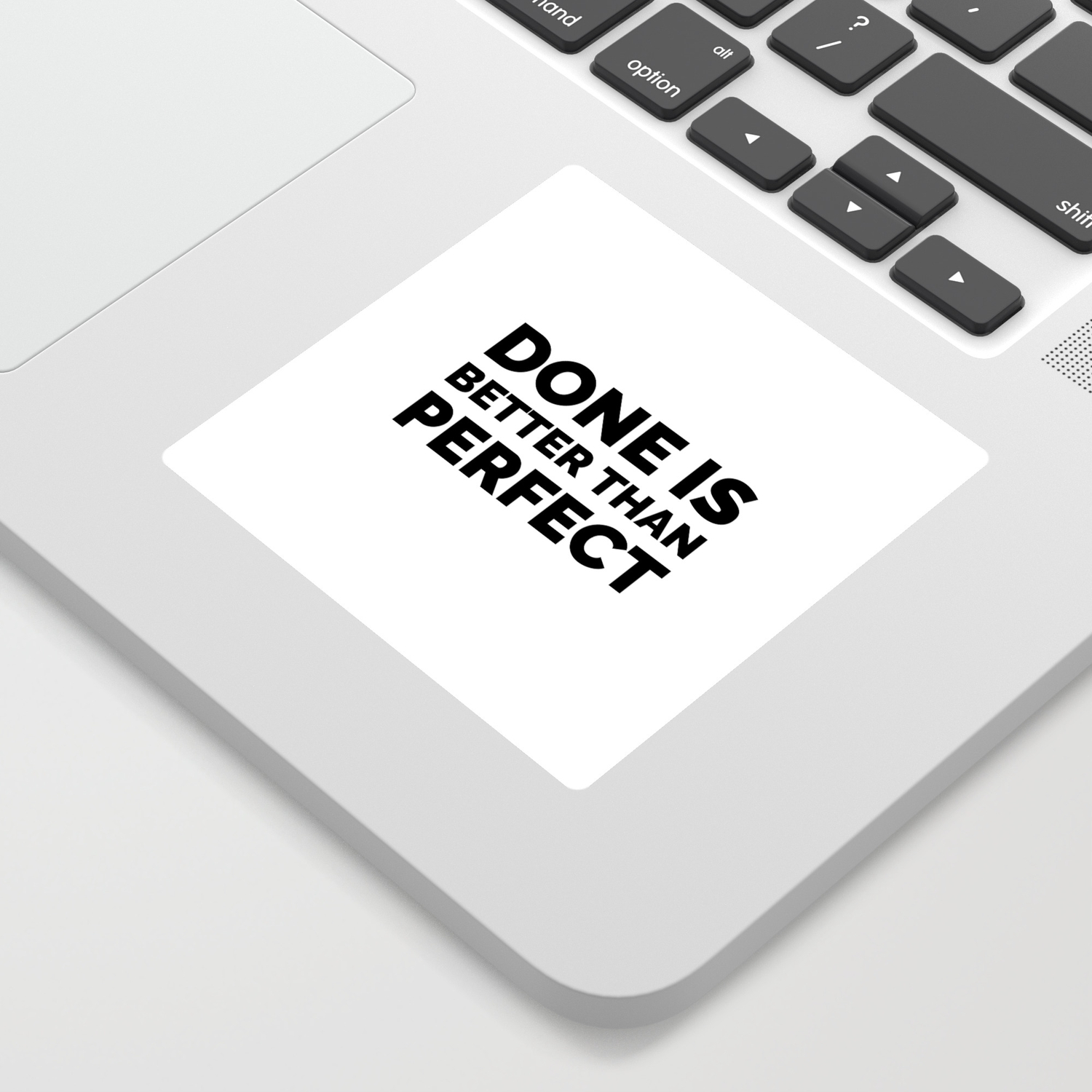 Done Is Better Than Perfect Motivation Quote Sticker By