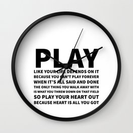 Heart Is All You Got Typography Wall Clock