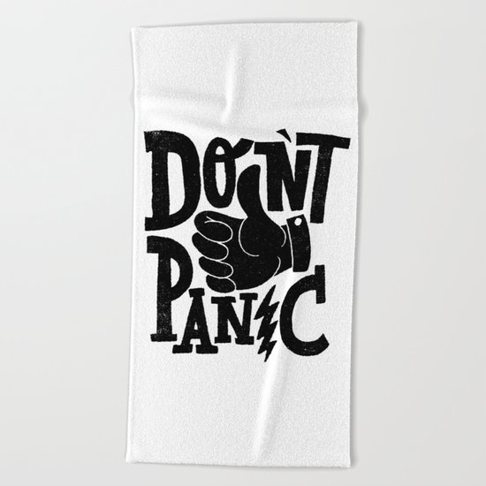 don't panic Beach Towel