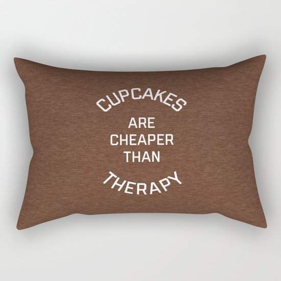 Cupcakes Cheaper Therapy Funny Quote Rectangular Pillow