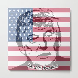The 45th President Metal Print | Donaldtrump, Presidents, Trump, Washingtondc, America, Graphicdesign, Uspresidents, Uscapitol, Unitedstates, Americanflag 