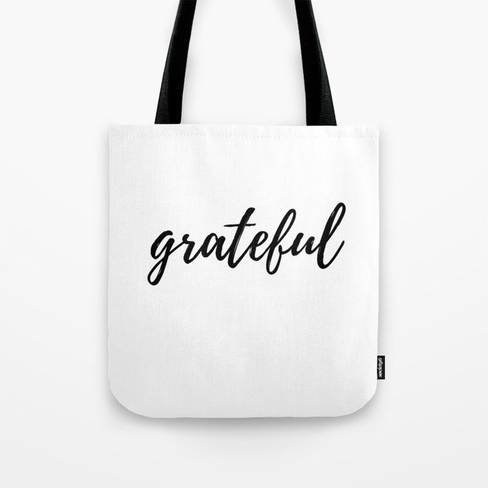 Grateful Minimalistic Inspirational Gratitude Quote Tote Bag