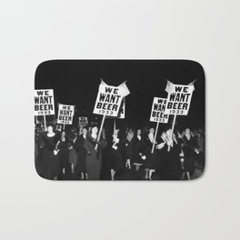 We Want Beer Too! Women Protesting Against Prohibition black and white photography - photographs Bath Mat