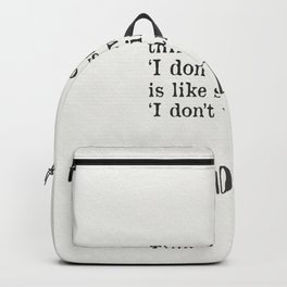 Time is a created thing. Lao Tzu 7 Backpack