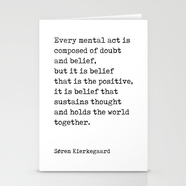 Doubt and Belief - Soren Kierkegaard Quotes - Literature - Typewriter Print Stationery Cards