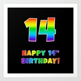 [ Thumbnail: HAPPY 14TH BIRTHDAY - Multicolored Rainbow Spectrum Gradient Art Print ]