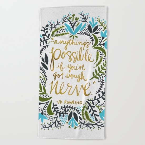 Anything's Possible Beach Towel