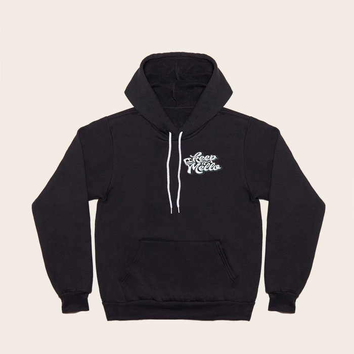 Keep it mello hoodie shop