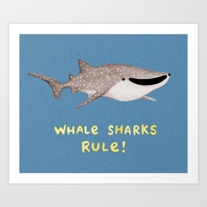 Whale Sharks Rule! Art Print