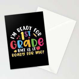 Ready For 1st Grade Is It Ready For Me Stationery Card