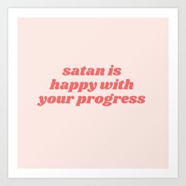 satan is happy Art Print