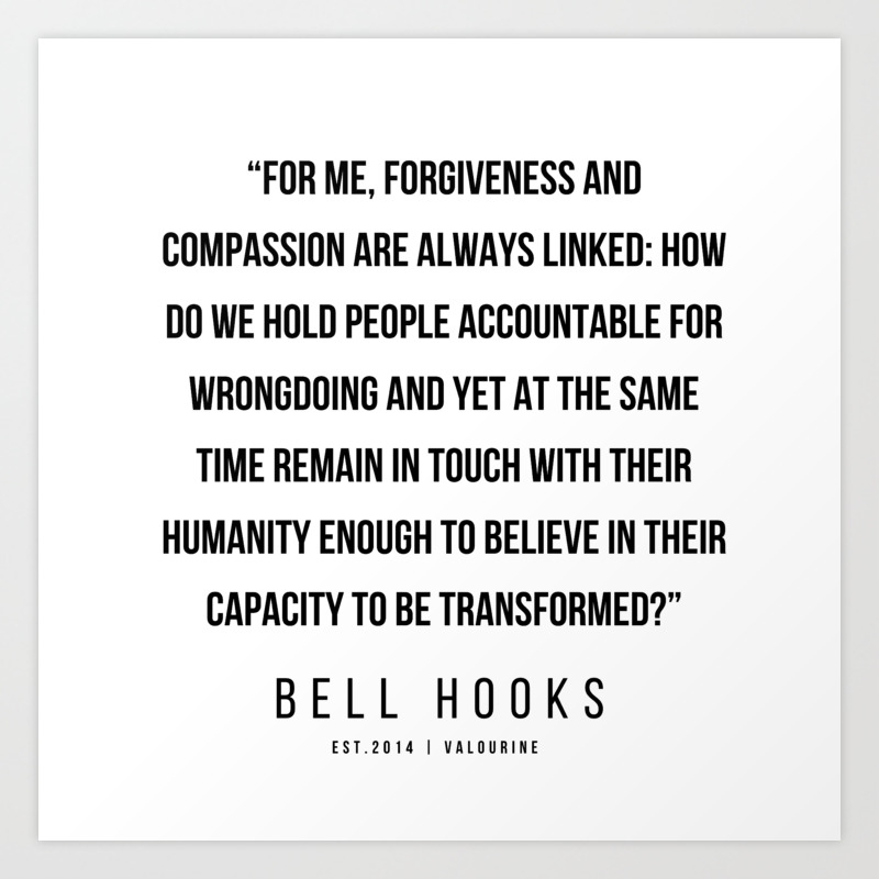 1 Bell Hooks Bell Hooks Quotes 200611 Art Print By Quotes And Sayings Society6