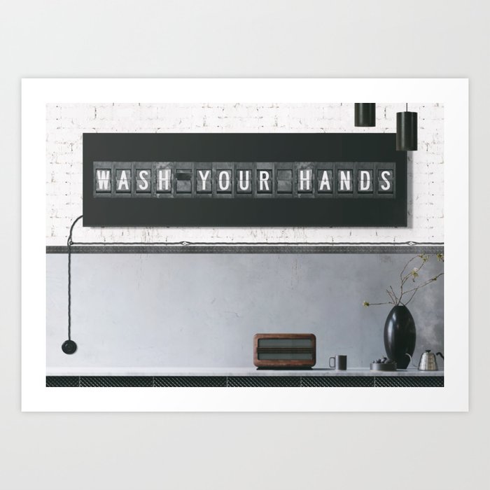Wash your Hands - Fight the Epidemic Art Print