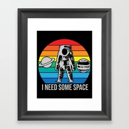 I Need Some Space Introvert Astronaut Framed Art Print