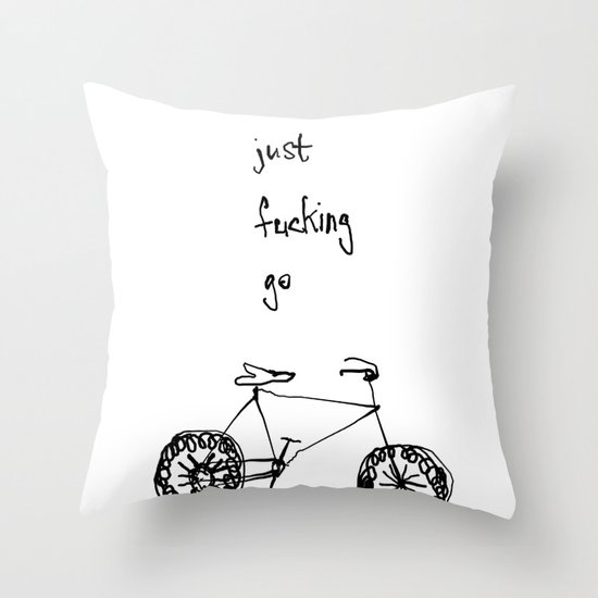 let's just fucking go Throw Pillow