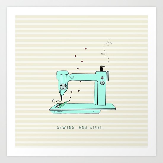 sew and stuff... Art Print