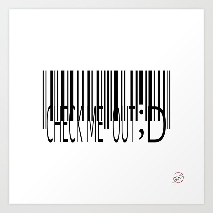 Barcode-Check Me Out ;D Art Print