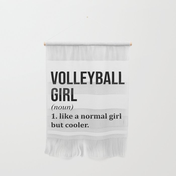 Volleyball Girl Funny Quote Wall Hanging