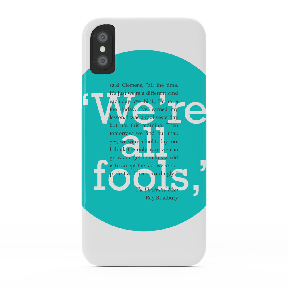 We're All Fools Poster Phone Case by beacondesign