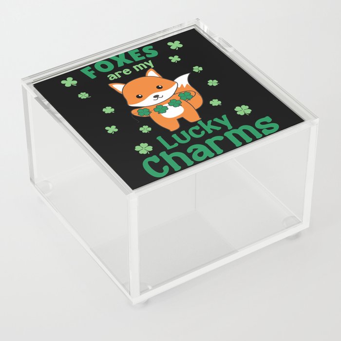 Foxes Are My Lucky Charms St Patrick's Day Acrylic Box