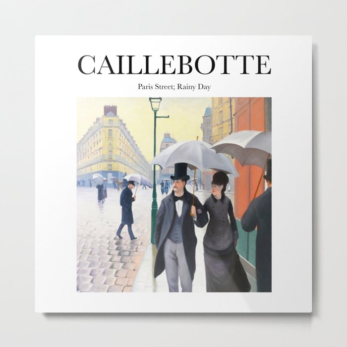 Caillebotte - Paris Street; Rainy Day Metal Print