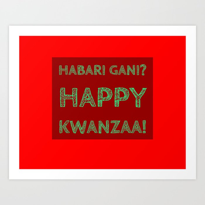 Habari Gani Happy Kwanzaa Art Print By Emcvisualart Society6