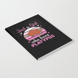 Just A Girl who Loves platypuses Sweet Animals Notebook