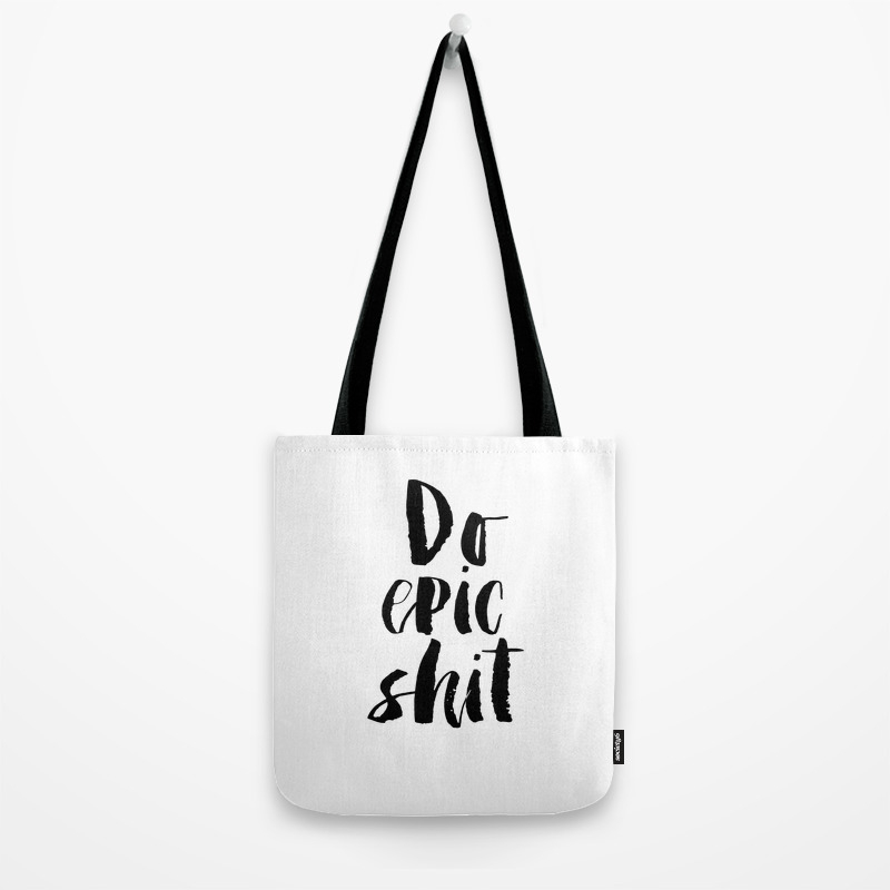 Wall Art Dorm Room Decor Do Epic Shit Funny Print Get Shit Done