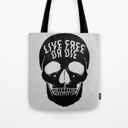 Live Free or Die Tote Bag