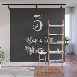 [ Thumbnail: Happy 5th Birthday - Fancy, Ornate, Intricate Look Wall Mural ]