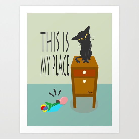This is my place Art Print