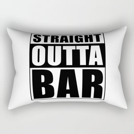 Straight Outta Bar Rectangular Pillow