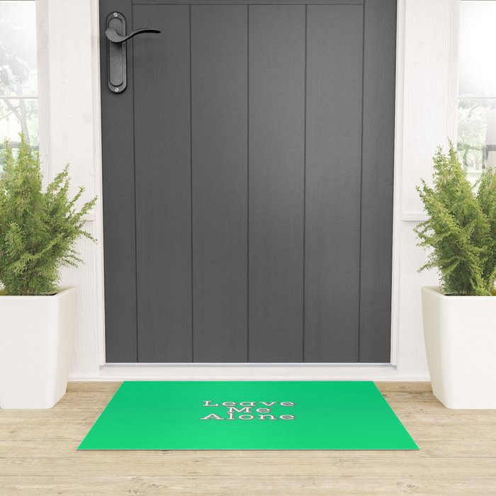 Leave Me Alone Welcome Mat By Ch00sewisely Society6