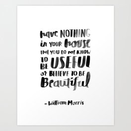 William Morris Quote Art Print