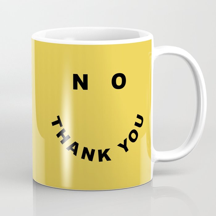 No Thank You (Yellow) Funny Offensive Saying Coffee Mug