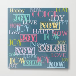 Enjoy The Colors - Colorful typography modern abstract pattern on dark blue background Metal Print