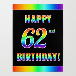 [ Thumbnail: Fun, Colorful, Rainbow Spectrum “HAPPY 62nd BIRTHDAY!” Poster ]