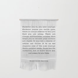 Ralph Waldo Emerson Quote - Courage - Minimal, Black and White, Typewriter Print - Inspiring Wall Hanging
