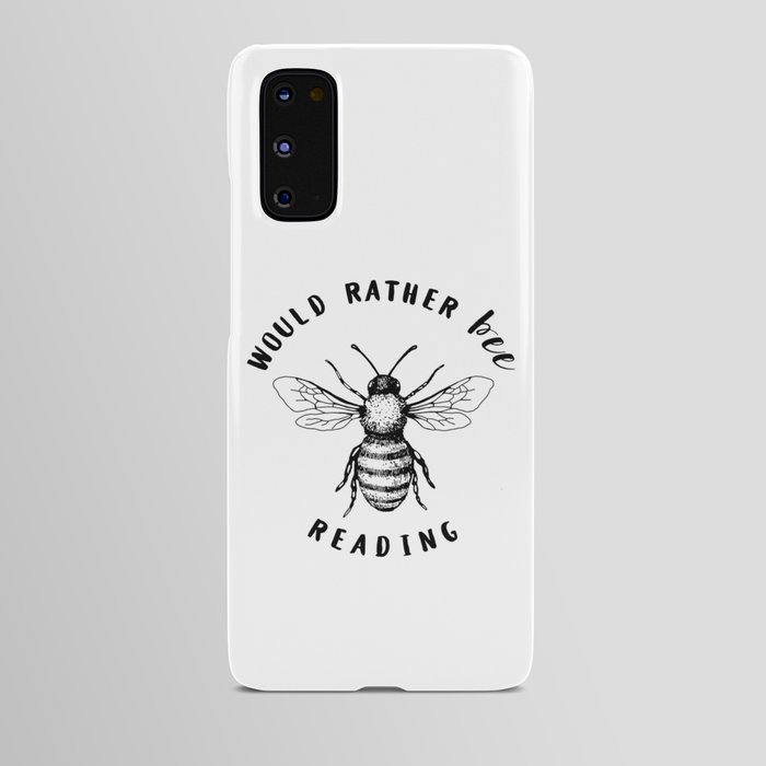 Would Rather Bee Reading Android Case