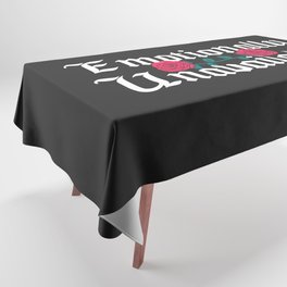 Emotionally Unavailable Sarcastic Quote Tablecloth