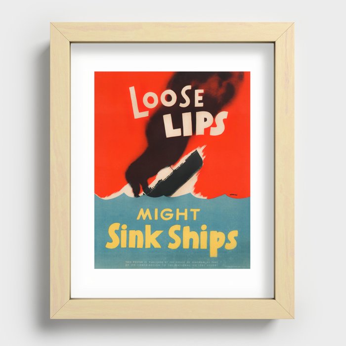 Loose Lips Might Sink Ships Recessed Framed Print