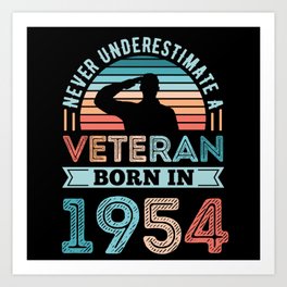 Veteran born 1954 70th Birthday Military Gift Art Print | Dad, Retro, Navy, Gifts, Soldier, Veteran, Funny, Birthday, Gift, 70Th 