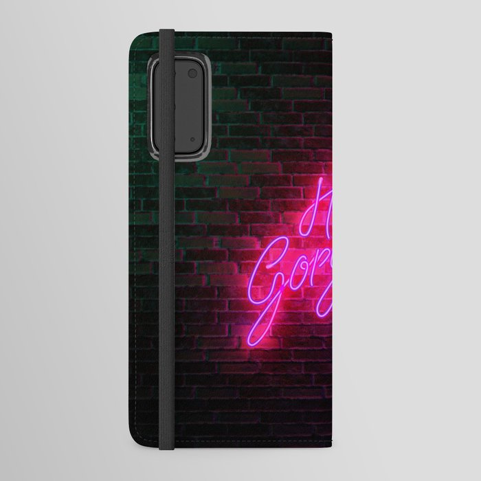 Hello Gorgeous - Neon Sign Android Wallet Case