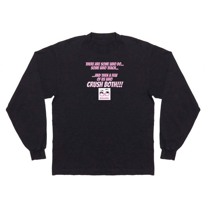 Diva Quote - Text REVERSED Long Sleeve T Shirt