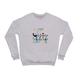 Rainbow Libraries Are For Everyone: Globes Crewneck Sweatshirt