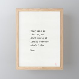 Your time is limited Framed Mini Art Print